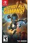 DESTROY ALL HUMANS  (USAGÉ)