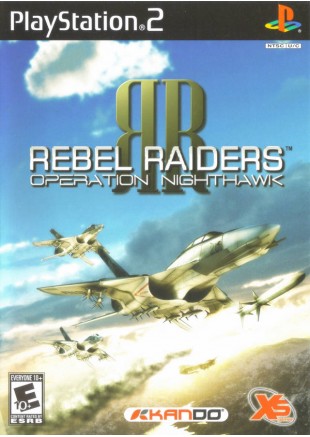 REBEL RAIDERS: OPERATION NIGHTHAWK  (USAGÉ)