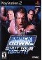 WWE SMACKDOWN SHUT YOUR MOUTH  (USAGÉ)