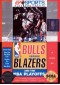 BULLS VERSUS BLAZERS AND THE NBA PLAYOFFS  (USAGÉ)