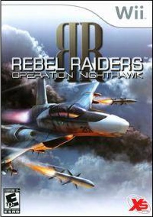 REBEL RAIDERS OPERATION NIGHTHAWK (USAGÉ) REBEL RAIDERS OPERATION NIGHTHAWK (USAGÉ)
